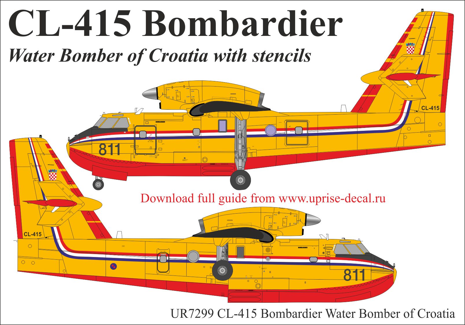 UR7299  декали  CL-415 Bombardier Water Bomber Croatia with stencils  (1:72)