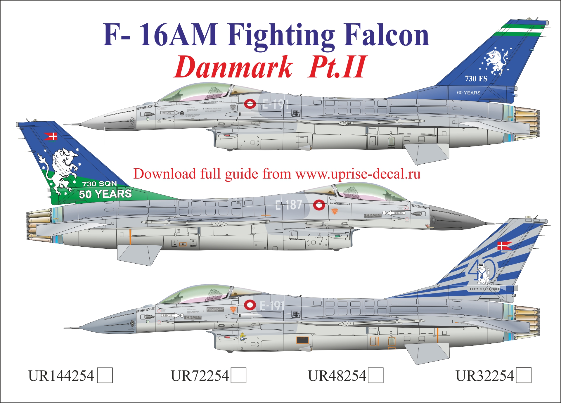 UR72254  декали  F-16AM Fighting Falcon Danmark Pt.II  (1:72)